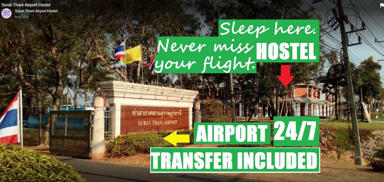 Suratthani Airport Hostel Surat Thani Esterno foto